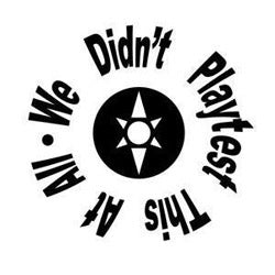 We Didn't Playtest This at All