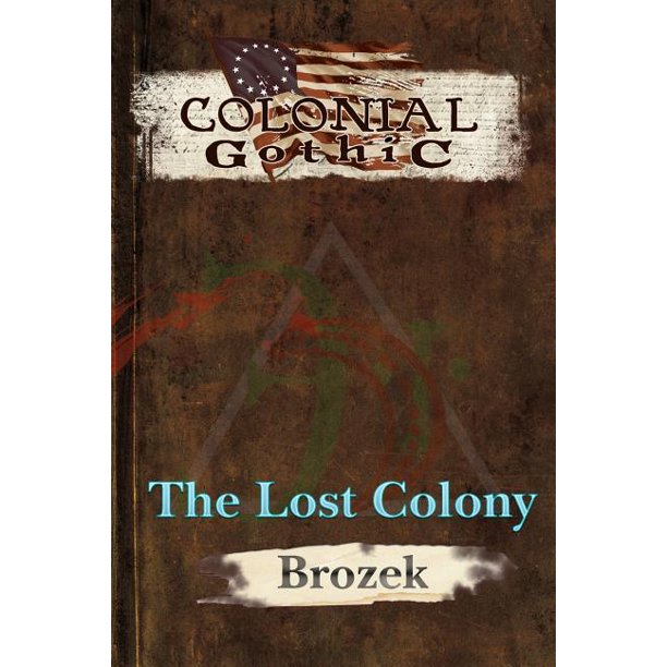 The Lost Colony