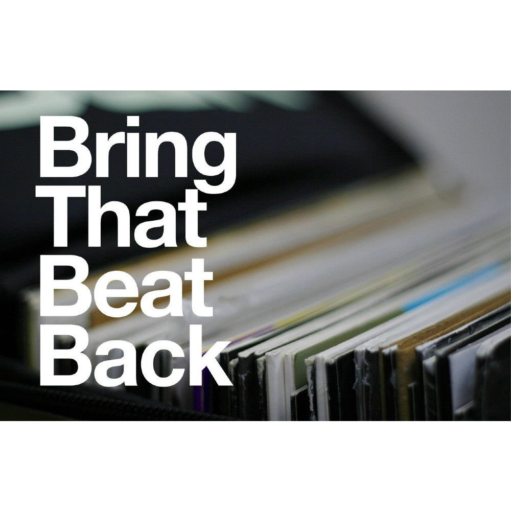 Bring That Beat Back