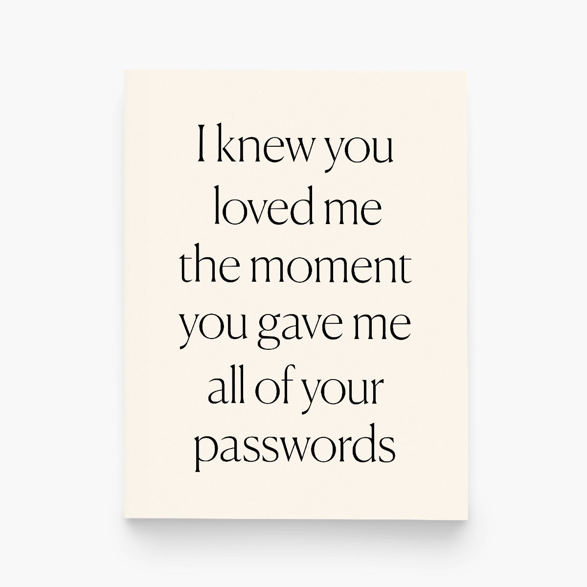 sale - Gave You My Passwords Greeting Card