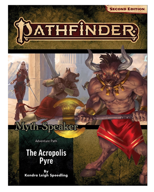 Pathfinder RPG: Adventure Path - Myth-Speaker 1 of 3 - The Acropolis Pyre (P2)
