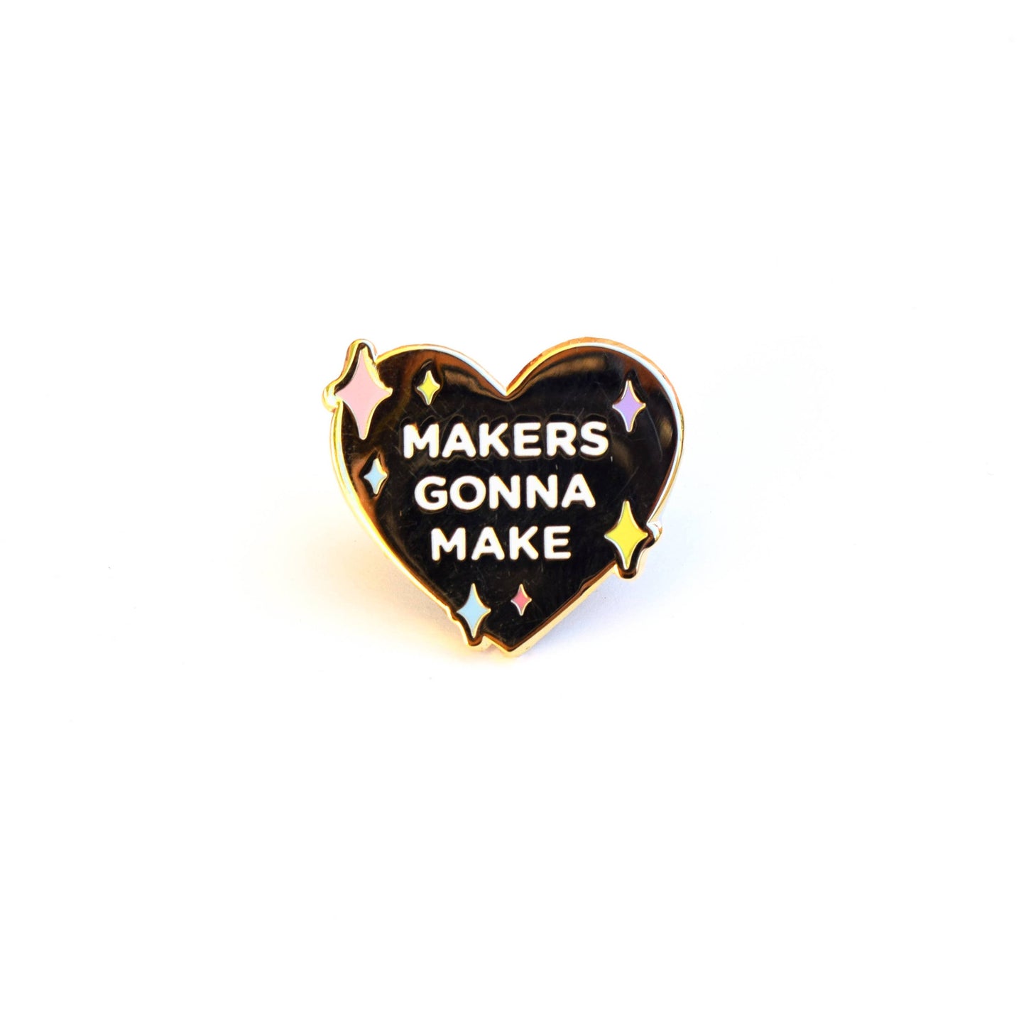 Enamel Pin | Makers Gonna Make