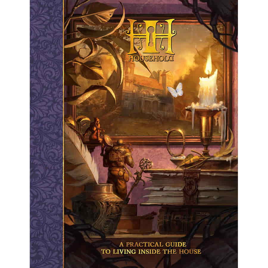 HOUSEHOLD RPG: A PRACTICAL GUIDE TO LIVING INSIDE THE HOUSE