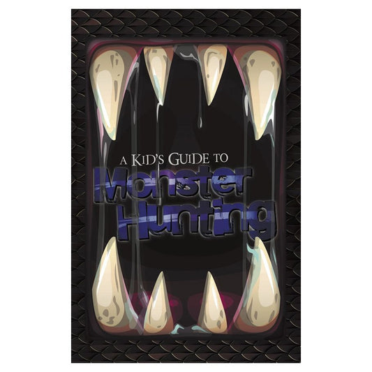 A Kid's Guide to Monster Hunting