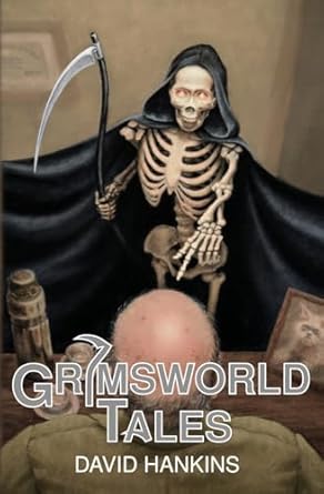 Grimsworld Tales (Grimsworld Tales) [Hankins, David]