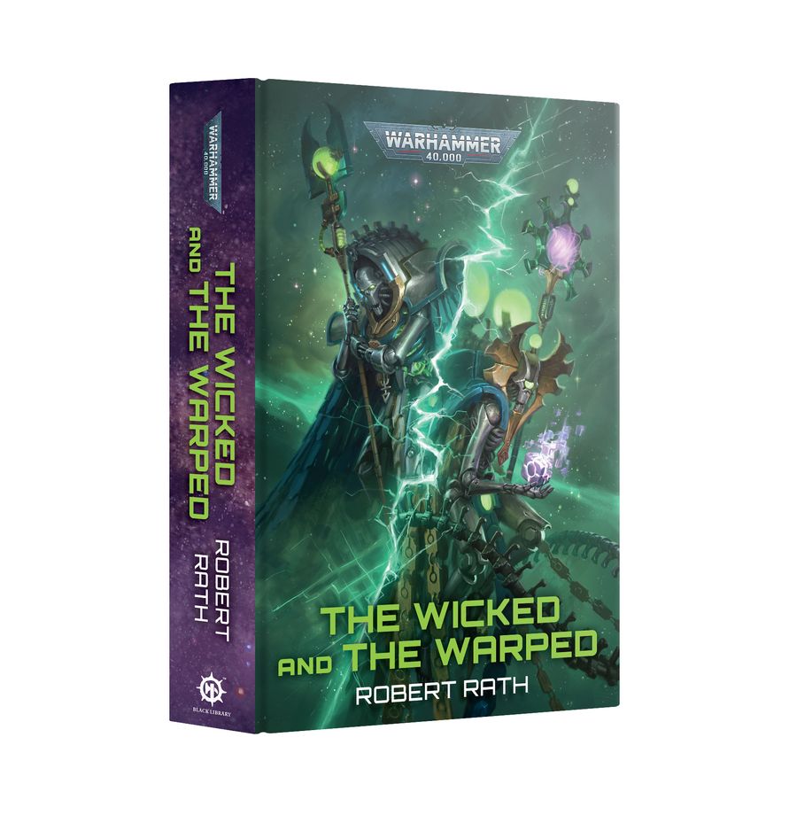 THE WICKED AND THE WARPED [rath, robert] (hc)