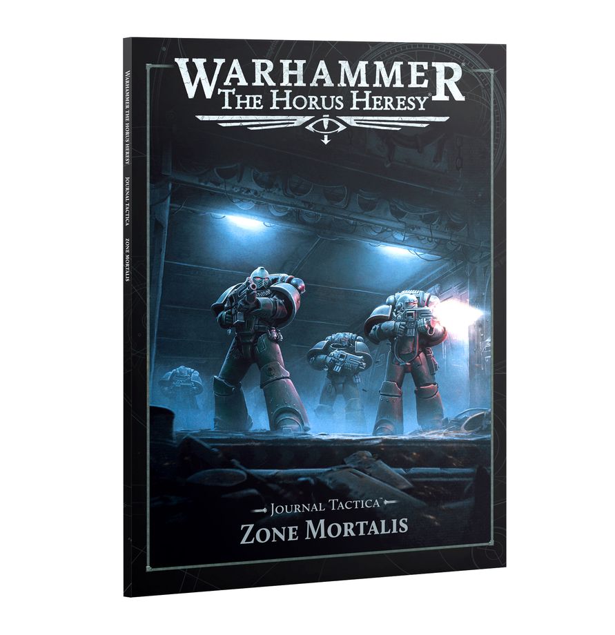 ZONE MORTALIS - HORUS HERESY JOURNAL TACTICA