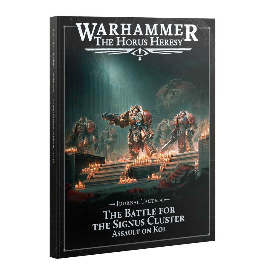 The Battle for the Signus Cluster: Assault on Kol - Journal Tactica - Warhammer: Horus Heresy