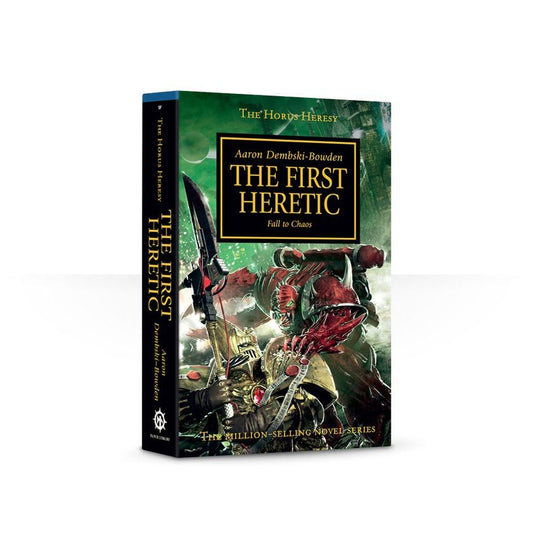 The First Heretic: Volume 14 (Horus Heresy, 14) [Dembski-Bowden, Aaron]