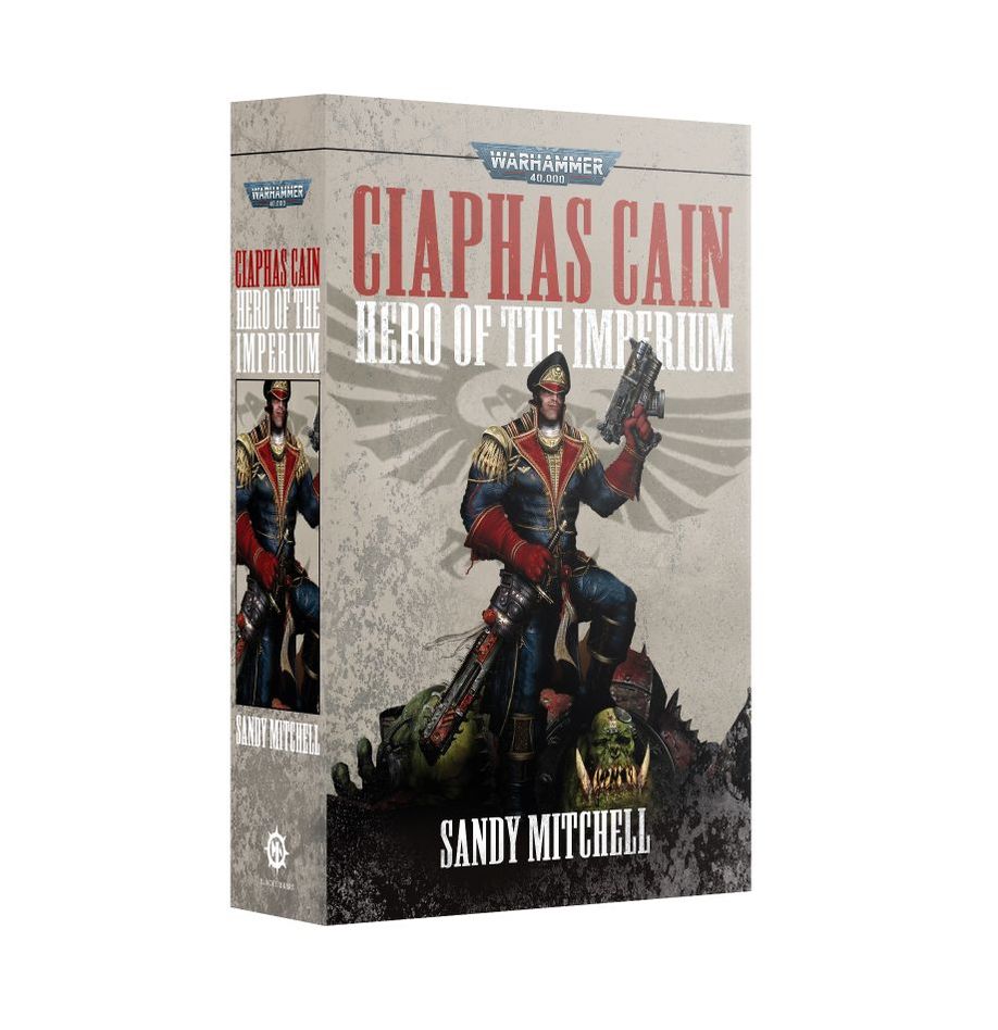 Hero of the Imperium; a ciaphas cain omnibus [Mitchell, Sandy]