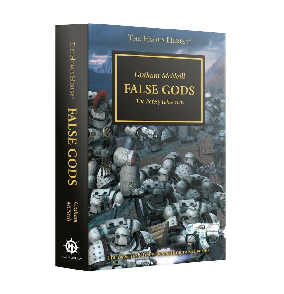 False Gods: Volume 2 (Horus Heresy, 1) [McNeill, Graham]