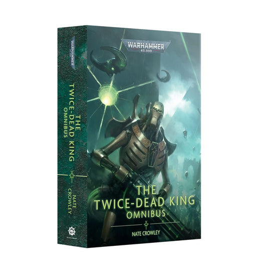The Twice-Dead King Omnibus [Criwkey, Nate]
