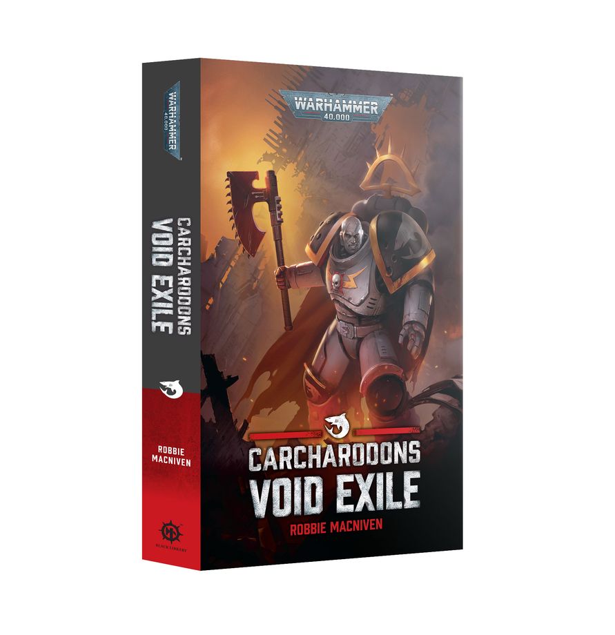 Carcharodons: Void Exile [Macniven, Robbie]