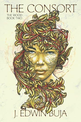 The Consort (The Wood, 2) [Buja, J. Edwin]