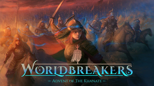 Worldbreakers: Advent of the Khanate