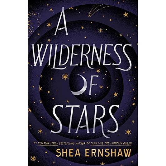 A Wilderness of Stars [Ernshaw, Shea]