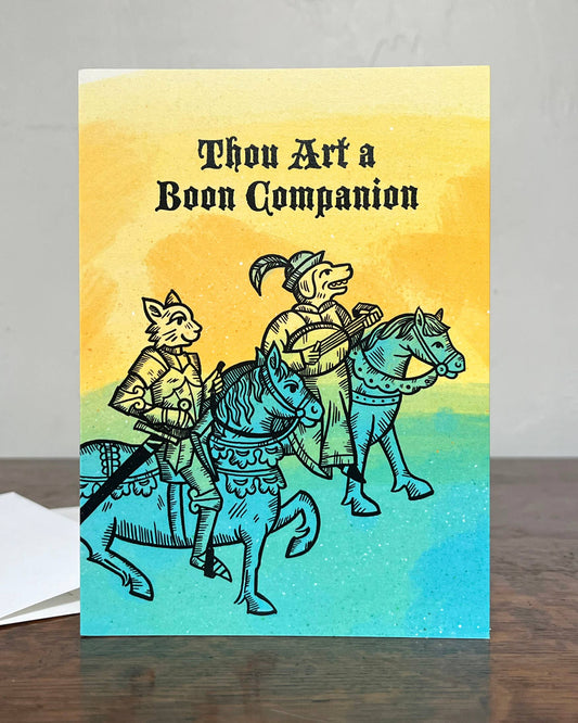 RK Greeting Card | Thou Art a Boon Companion