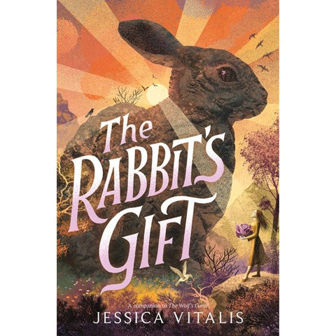 The Rabbit's Gift [Vitalis, Jessica]