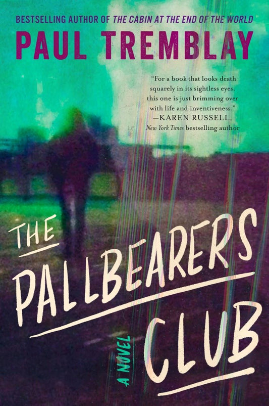 The Pallbearers Club [Tremblay, Paul]
