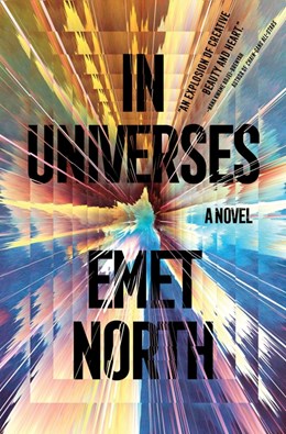 In Universes [North, Emet]