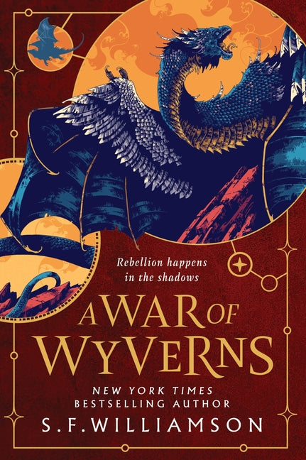 A War of Wyverns by Williamson, S. F.