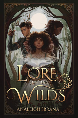 Lore of the Wilds: A Novel [Sbrana, Analeigh]
