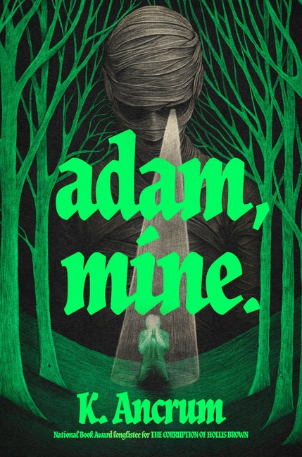 Adam, Mine. by Ancrum, K.