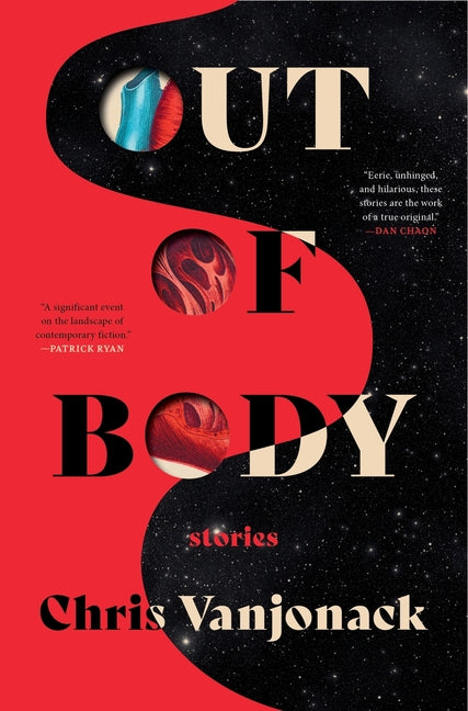 Out of Body: Stories by Vanjonack, Chris