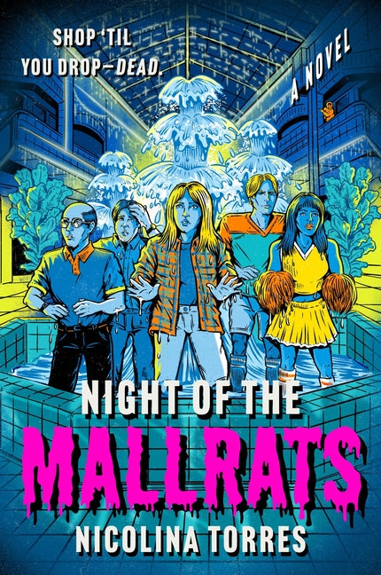 Night of the Mallrats by Torres, Nicolina
