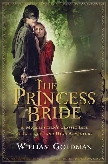 The Princess Bride [Goldman, William]
