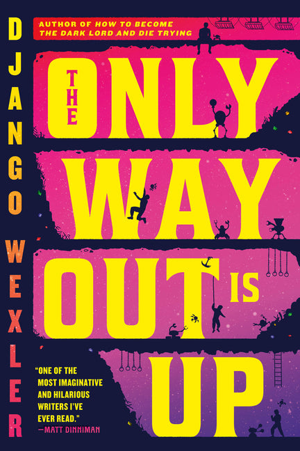 The Only Way Out Is Up by Wexler, Django
