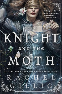 The Knight and the Moth (The Stonewater Kingdom, 1) [Gillig, Rachel]