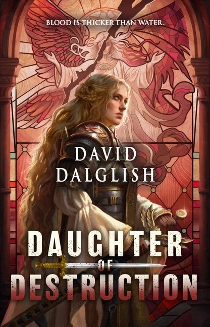 Daughter of Destruction by Dalglish, David
