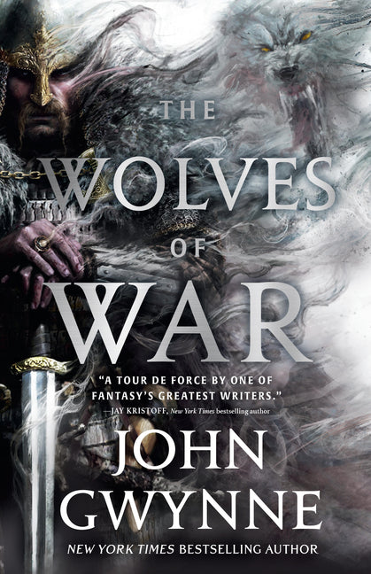 The Wolves of War by Gwynne, John
