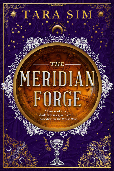 The Meridian Forge by Sim, Tara