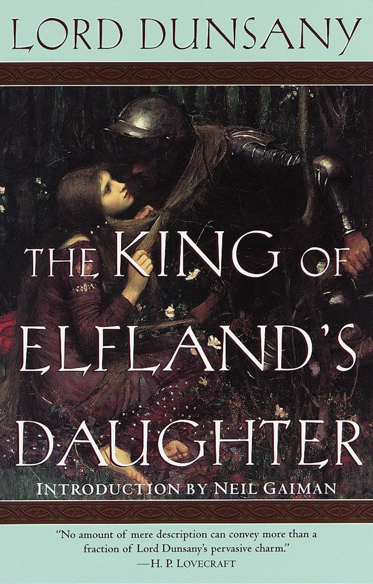 The King of Elfland's Daughter [Dunsany, Lord]