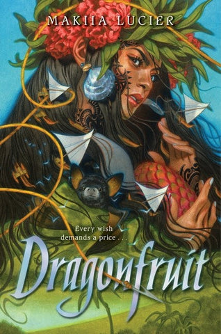 Book Moot: Dragonfruit by Makiia Lucier