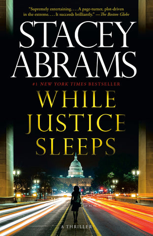 While Justice Sleeps: A Thriller (Avery Keene 1) [Abrams, Stacey]