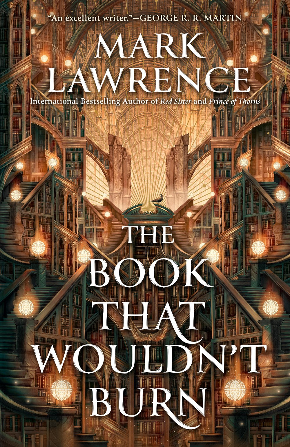 The Book That Wouldn't Burn (The Library Trilogy, 1) [Lawrence, Mark]