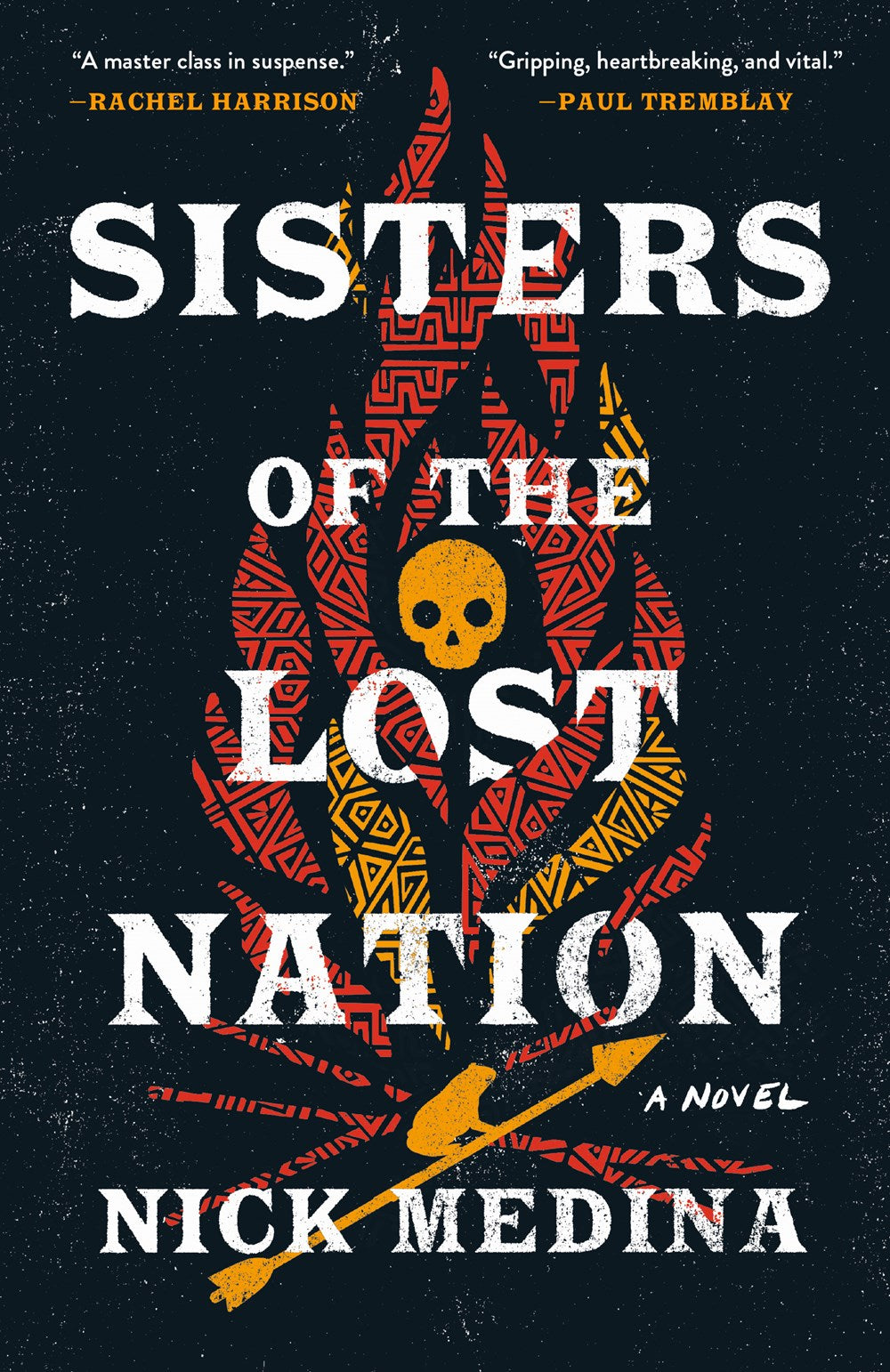 Sisters of the Lost Nation [Medina, Nick]