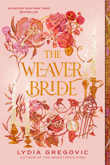 The Weaver Bride: Book 1 by Gregovic, Lydia