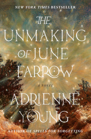 The Unmaking of June Farrow [Young, Adrienne]