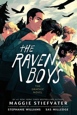 The Raven Boys: The Graphic Novel [Stiefvater, Stephanie; Milledge, Sas (illust.)]