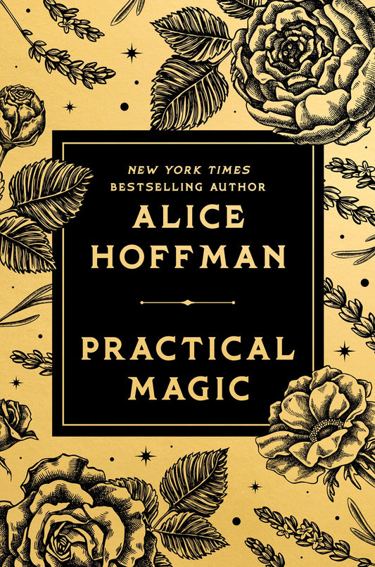 Practical Magic: Deluxe Edition [Hoffman, Alice]