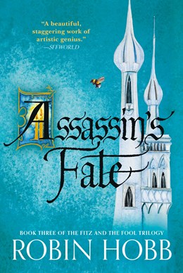 Assassin's Fate (Fitz and the Fool 3) [Hobb, Robin]