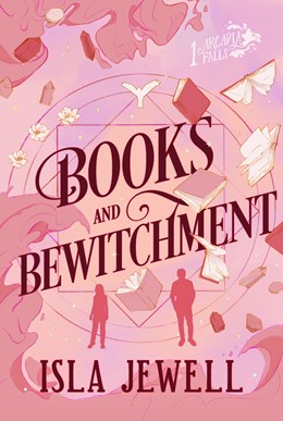 Books & Bewitchment [Jewell, Isla]
