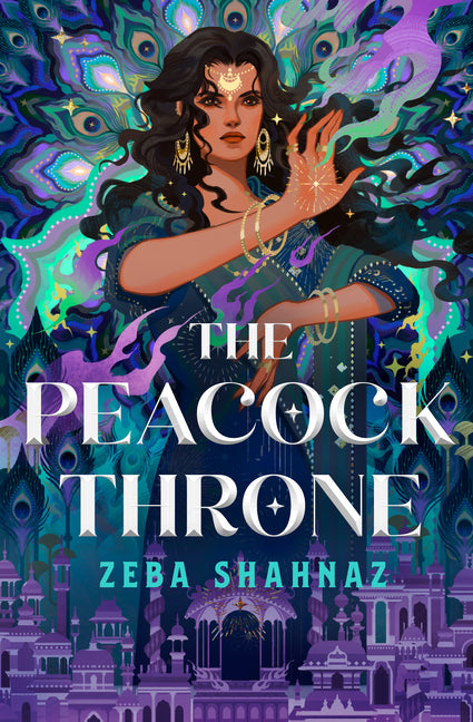 The Peacock Throne by Shahnaz, Zeba