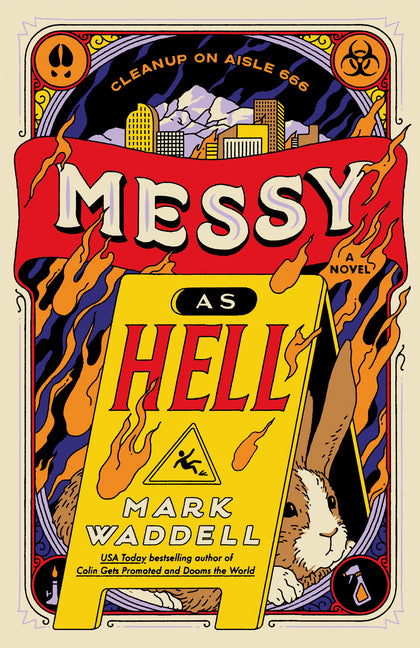Messy as Hell by Waddell, Mark