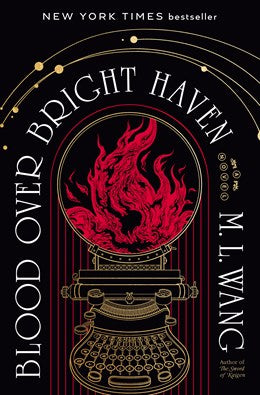 SALE: Blood Over Bright Haven [Wang, M. L.]