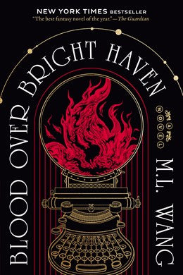Blood Over Bright Haven [Wang, M. L.]
